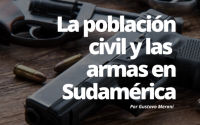 La población civil y las armas en Sudamérica