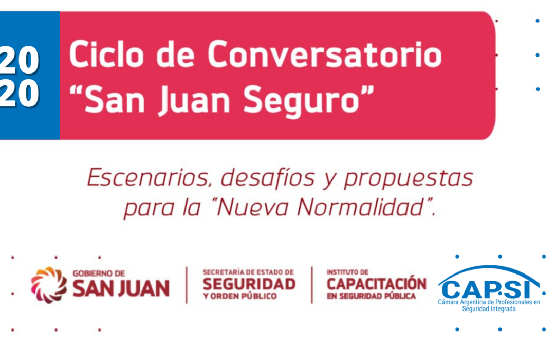 Ciclo de Conversatorio “San Juan Seguro”