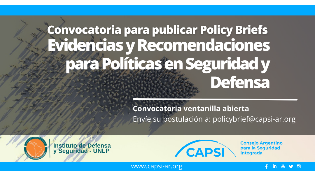 Convocatoria para publicar Policy Briefs: Políticas en Seguridad y Defensa»